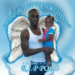 #LongLivePolo!!! (Dedication 2 Thomas "Polo Rocking Fool" Jackson) I miss you homie!!!