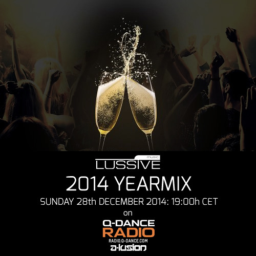 A-lusion presents - Lussive Music Yearmix 2014