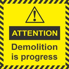Demolition In Progress