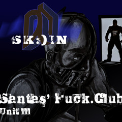 DJ SKIN Live Santas Fuck Club Unit 3