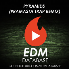 DVBBS & Dropgun - Pyramids Feat. Sanjin (Pramasta Trap Remix)