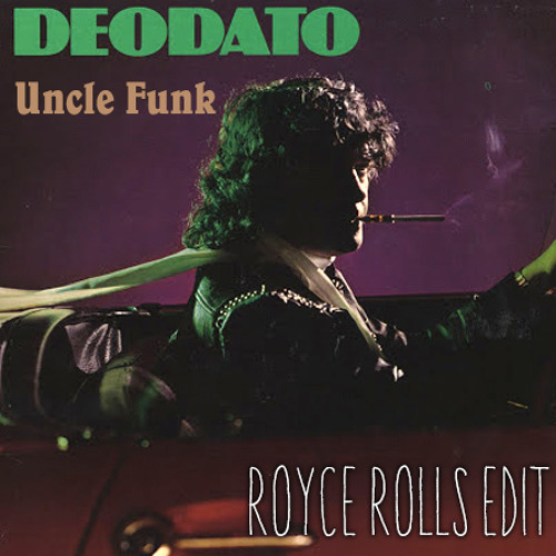 Deodato - Uncle Funk (Cadillac Prod Edit)
