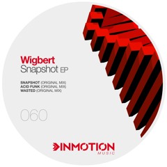 Wigbert - Snapshot (Original Mix)
