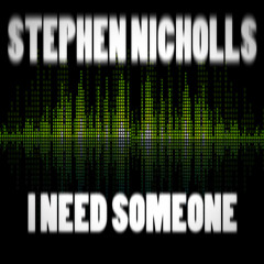 I Need Someone (Original Mix)