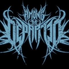 Among the Departed - Desistence