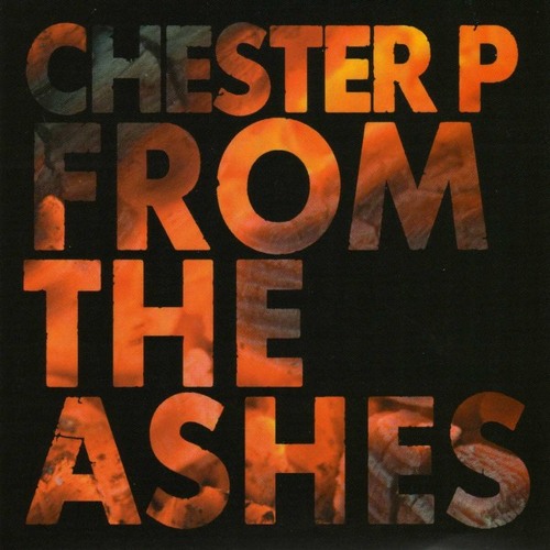 Chester P - Fire In The Streets