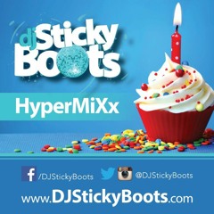 DJ Sticky Boots - HyperMiXx - EDM - October 2014
