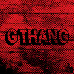 G THANG