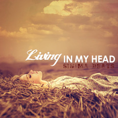 Living in My Head