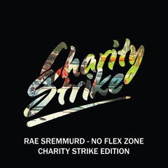 Rae Sremmurd - No Flex Zone (Charity Strike Edition)