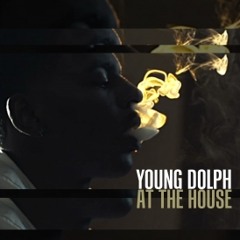 Young Dolph - At The House [Prod by Izze The Producer]