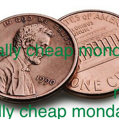Really Cheap Monday