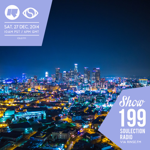 Soulection Radio #199