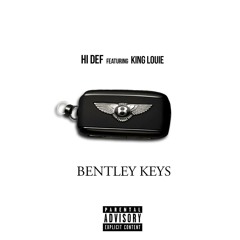 Hi Def Ft. King Louie - Bentley Keys (prod.by Emazin)