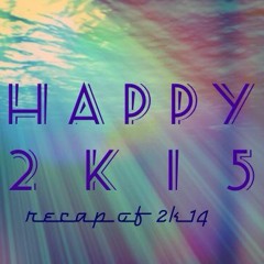 Happy 2k15~ (recap of 2k14)