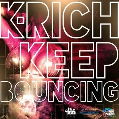 K-Rich - Keep Bouncing