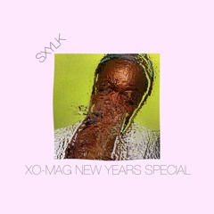 XO Magazine & SXYLK NEW YEARS MIX