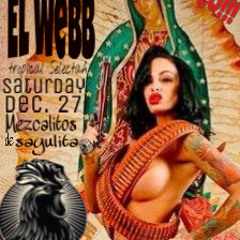 EL WEBB : The Tropical Selectah