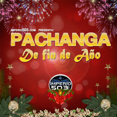 Pachanga de fin de Año (imperio503.com)