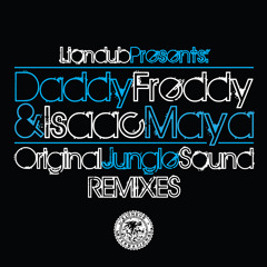 LNDB-025R - 2 - DADDY FREDDY & ISAAC MAYA - ORIGINAL JUNGLE SOUND (DIRTY SKANK BEATS REMIX) [OUT NOW]