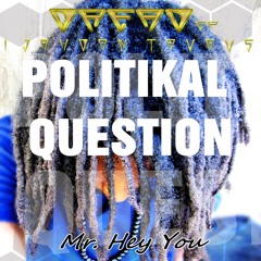 Mr.HeyYu (Politikal Question)- Dread Ep 2014