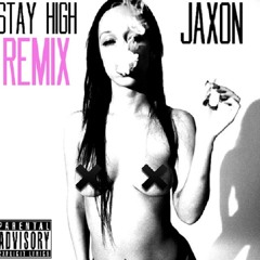 Stay High Remix