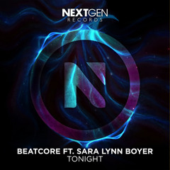 BEATCORE Feat. Sara Lynn Boyer - Tonight