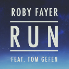 RUN ft.Tom Gefen