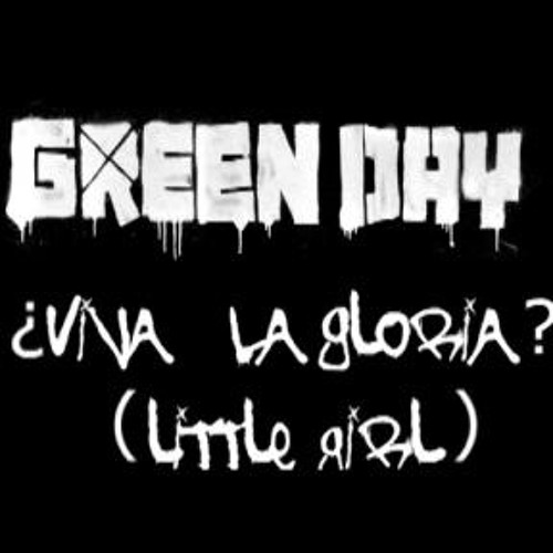 PIANO & VOCAL VERSION || Green Day - ¿Viva La Gloria? (Little Girl)