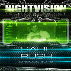 NightVision Techno PODCAST 078 with Andreas-Tek and Sade Rush