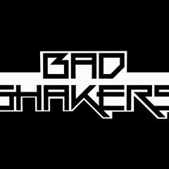 Bad Shakers - Gunshot (Original)[Free Download]
