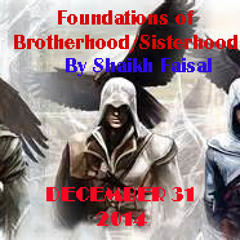 Foundations of The Islamic Brotherhood & Sisterhood