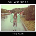 Oh&#x20;Wonder The&#x20;Rain Artwork