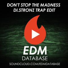 Hardwell,  W&W feat. Fatman Scoop - Don't Stop The Madness (Di.Stronz Trap Edit)