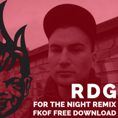 Rebekah Christel - For The Night (RDG Remix) [FKOF Free Download]
