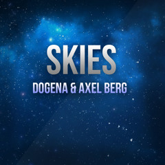 Dogena & AXHENA - Skies