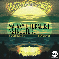 Malaky & Tokalosh - Crossing Paths (RUSH021) [OUT NOW]