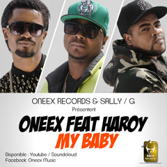 Oneex Feat Haroy - My Baby