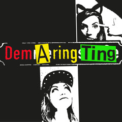 Dem A Ring Ting feat FineAlly & Anni Green