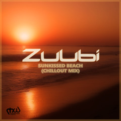 Zuubi - Sunkissed Beach (Chillout Mix) [FREE]