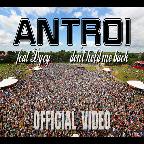 Deorro feat. DyCy - Five Hours (Don't Hold Me Back)(Antroi Hardstyle Remix)