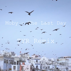 Moby - The Last Day ft. Skylar Grey (TYR Remix)