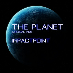 The Planet ( Orginal Mix)