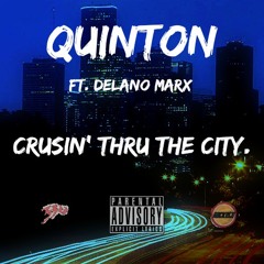 Cruisin' Thru The City (prod: Q)