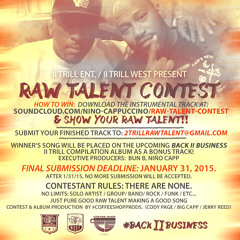 Raw Talent Contest - Instrumental (Presented by II Trill Ent & II Trill West)