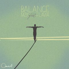 MZK - Balance (feat. Miss Flavia) / OFFICIAL VIDEO