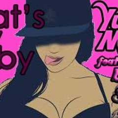 That's My Baby - Yung Mak Featuring Shane [Produced by KanibalTracks 2015]
