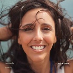 Aline Paes - CD "Batucada canção"