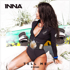 Inna - Tell Me (DJ Nate Mashup)