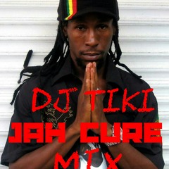 DJ TIKI JAH CURE MIX